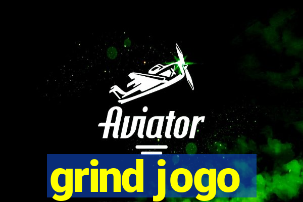 grind jogo